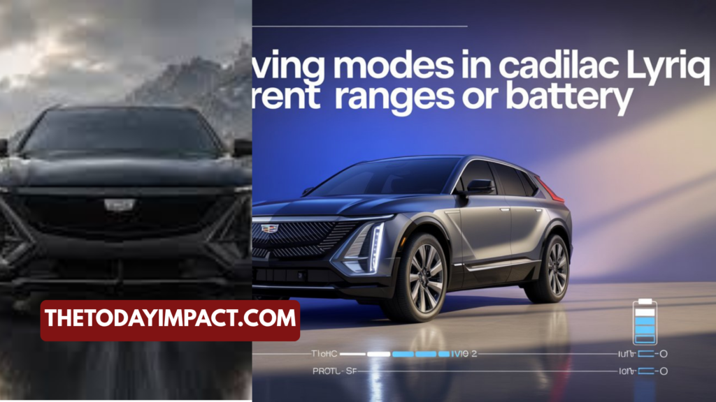 Cadillac Lyriq Driving Modes: Do They Change Range or Battery Use?